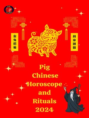 cover image of Pig  Chinese Horoscope and  Rituals  2024